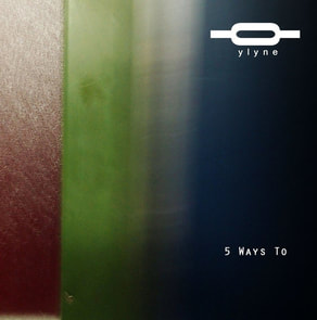 YLYNE 5 WAYS TO EP